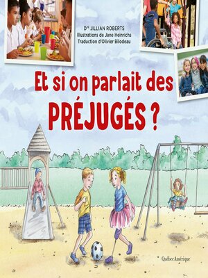cover image of Et si on parlait des préjugés ?